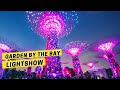 GARDENS BY THE BAY LIGHTS SHOW FULL VIEW - SINGAPORE - TOUR | Garden Rhapsody