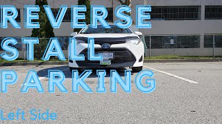 Reverse Stall Parking - Left Side - Class 7 \u0026 5 - SenSen Driving School