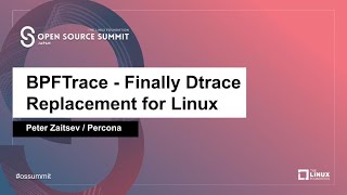 BPFTrace - Finally Dtrace Replacement for Linux - Peter Zaitsev, Percona