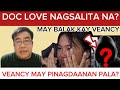 🟡HALA‼️DOC LOVE NAGSALITA NA! VEANCY MAY PINAGDADAANAN PALA?/KALINGAP RAB/VAL SANTOS MATUBANG