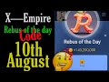 X Empire Rebus of the day Code 10 August | X Empire Rebus of the day Answer 10 August | X Empire