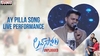Ay Pilla live Performance | LoveStory Unplugged Live | Naga Chaitanya | Sai Pallavi | Sekhar Kammula