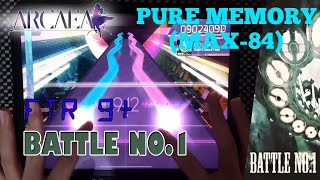 【Arcaea】BATTLE NO.1 [FTR 9+] Pure Memory!!! (Max-84) 10'000'958