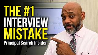 Principal Candidates Miss This in Interviews | Superintendent Reveals
