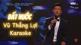 Đất nước - Vũ Thắng Lợi Karaoke