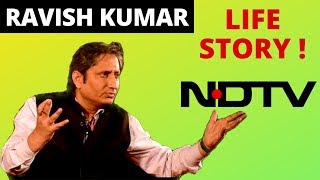 Ravish Kumar Biography in Hindi | Early Life Story | NDTV