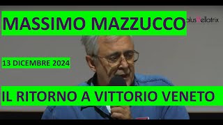 Massimo Mazzucco - il ritorno a Vittorio Veneto