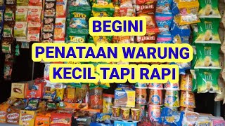 BEGINI PENATAAN WARUNG KECIL  TAPI TETAP RAPI !!!