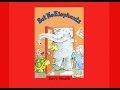 But No Elephants by Jerry Smath.  Grandma Annii's Storytime.