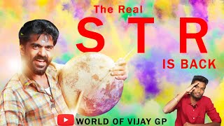 STR - the Real STR is Back | Silambarasan TR | World of Vijay GP #eeswaran #SilambarasanTR #STR