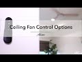 Ceiling Fan Control Options | Hunter