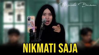 Lagu Baru | Nikmati Saja | Manula Beracun