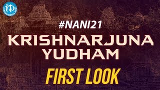 Nani's Krishnarjuna Yudham Movie First Look || #Nani21 || Merlapaka Gandhi || Hip Hop Thamiza