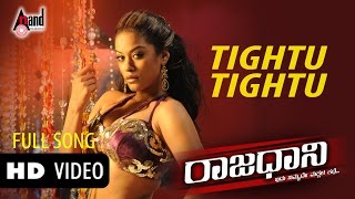 Raajadaani | Tightu Tightu | HD Video Song | Rocking Star YASH | Sheena Shahabadi | Arjun Janya