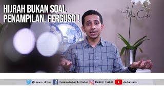 Hijrah yang Sebenarnya Tuh Gini