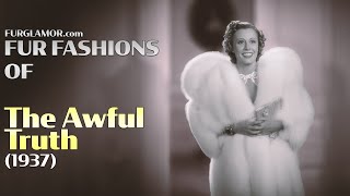 The Awful Truth (1937) - Fur Fashion Edit - FurGlamor.com