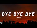 *NSYNC - Bye Bye Bye (Lyrics) (Deadpool 3 Soundtrack)