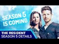 THE RESIDENT Season 5 Release Set for Fall 2021: Matt Czuchry & Emily VanCamp Return as Leads