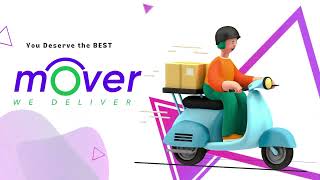 Mover Delivery: Lightning Fast Last Mile Deliveries!