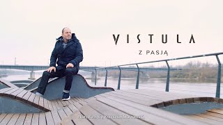 Vistula z Pasją x Krzysztof Starnawski odc. 14