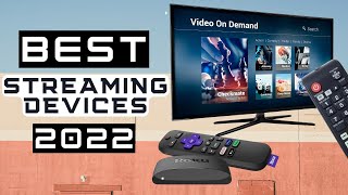 Best Streaming Devices in 2022