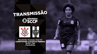TRANSMISSÃO | Corinthians x Atlético Mineiro | Campeonato Brasileiro Feminino Sub-20