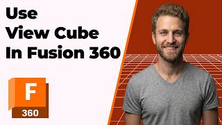 How To Use View Cube In Fusion 360 (2026 Easy Guide)
