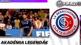 KERESÉS AZ ELSŐ GYŐZELMÜNKÉRT | FIFA 21 | Akadémia Legendák | LB Châteauroux | 3