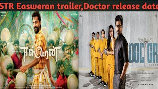 Simbu easwaran trailer,Karthi next movie, Doctor release date