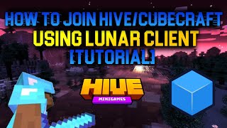 How to Join Hive/CubeCraft (Featured Servers) using Lunar Client