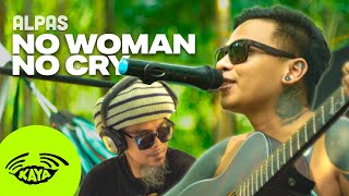 Alpas (Tatot and Dhyon) - "No Woman No Cry" by Bob Marley (Live Reggae w/ Lyrics) - Kaya Camp