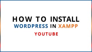 how to install wordpress in xampp youtube | ssl for localhost | how to xampp.