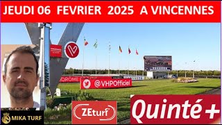 PRONOSTICS TURF 100% QUINTE+   JEUDI 06 FEVRIER 2025 A VINCENNES