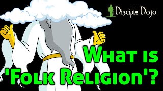 What is 'Folk Religion'?