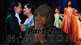 FIRST TIME WATCHING HAMILTON THE MUSICAL REACTION* Part 2