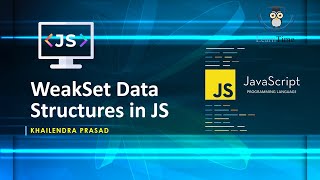 WeakSet Data Sturucture in JavaScript || JavaScript Tutorial || Explained in Hindi 🚀