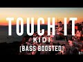 TOUCH IT ||•Remix•|| Bass Boosted || MN BEATS HUB