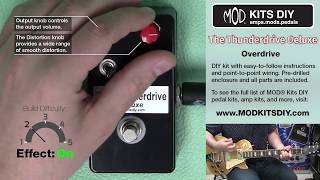 MOD® Kits DIY Thunderdrive Deluxe Pedal Demo (Overdrive)