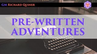 Using Premade Adventures