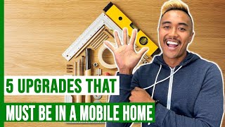 5 Upgrades that MUST be in a Mobile Home | Franco Mobile Homes