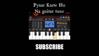 Pyaar Karte Ho Na guitar music | Mass BGM Guru | Stebin B, Shreya G | Mohsin Khan, Jasmin B #Shorts