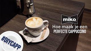 Hoe maak je een perfecte cappuccino?