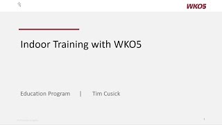 Improve Your Indoor Training with WKO5