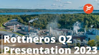 Rottneros - Q2 Presentation 2023