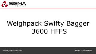 Weighpack Swifty Bagger 3600 HFFS