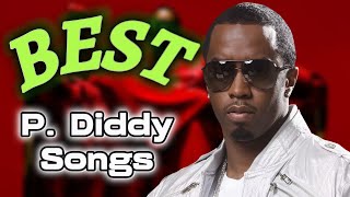 The BEST Rap Mogul of ALL - TIME | BEST P. Diddy Songs 🔥