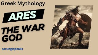 Ready to Fight? Ares is Here/ഗ്രീക്ക് യുദ്ധദേവനായ ഏറിസ് /The Greek God of War/Greek Mythology