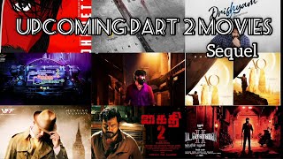 Upcoming part 2 tamil movies | Sequel movies | Kollywood