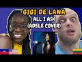 REACTION TO Gigi De Lana - All I Ask (By Adele) | FIRST TIME HEARING