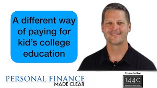 A Different Way of Paying for Kids' College Education